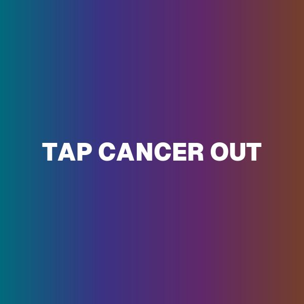 Tap Cancer Out Los Angeles 2027